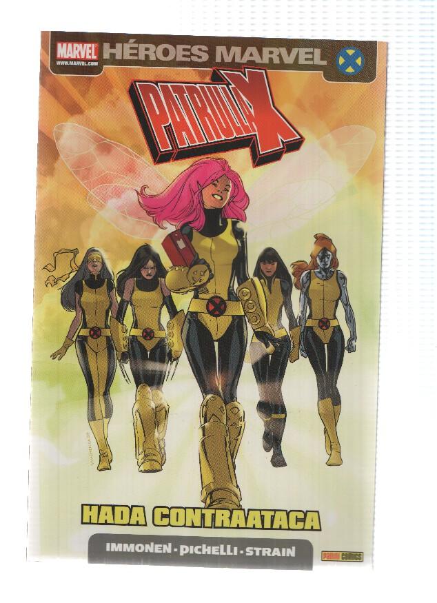 Heroes Marvel: PATRULLA X: HADA CONTRAATACA - Kathryn Immonen (Panini 2011)