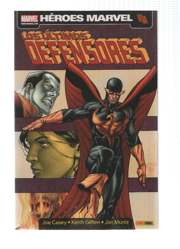Heroes Marvel: LOS ULTIMOS DEFENSORES: LA CAIDA DEL DESTINO - Joe Casey (Panini 2008)