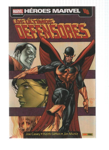 Heroes Marvel: LOS ULTIMOS DEFENSORES: LA CAIDA DEL DESTINO - Joe Casey (Panini 2008)