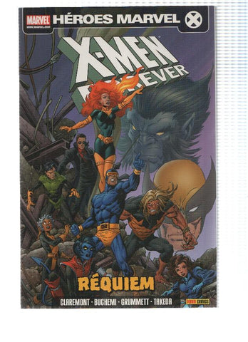 Heroes Marvel: X-MEN FOREVER, Numero 03: Requiem - Chris Claremont (Panini 2009)