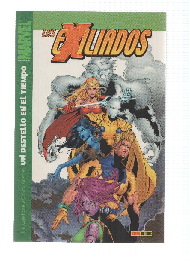 LOS EXILIADOS, Numero 10: Un Destello en el Tiempo - Jim Calafiore (Panini 2007)