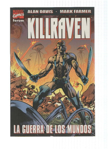 KILLRAVEN: LA GUERRA DE LOS MUNDOS - Alan Davis (Forum 2004)