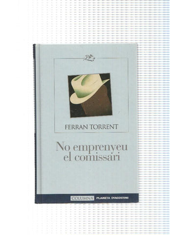 No emprenyeu el comissari