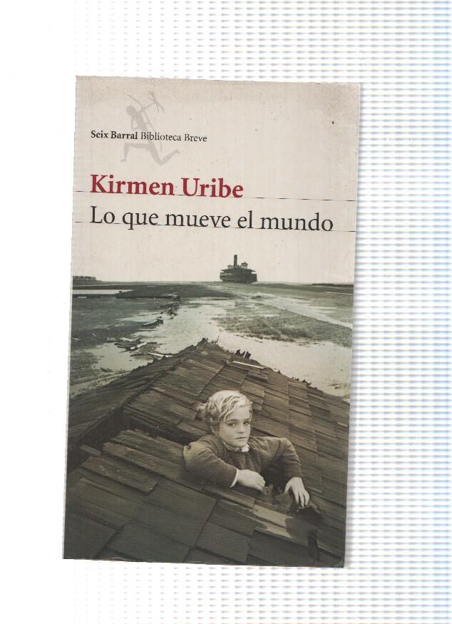 Lo que mueve el mundo