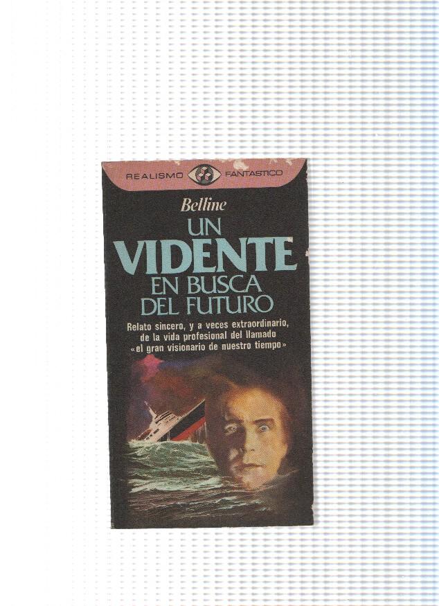 Coleccion Realismo Fantastico numero 107: Un vidente en busca del futuro