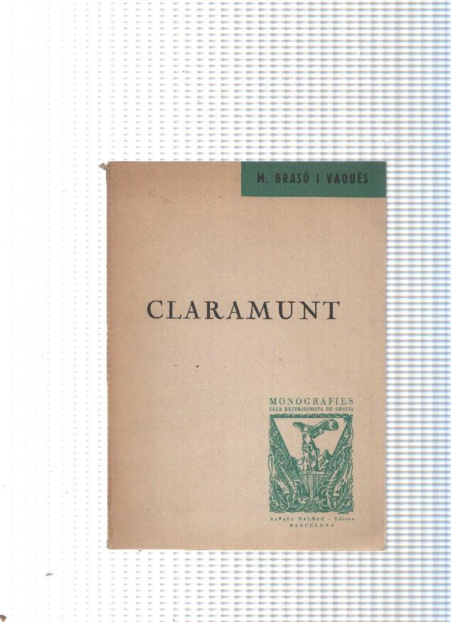 Monografies del Club del Excursionista de Gracia: Claramunt