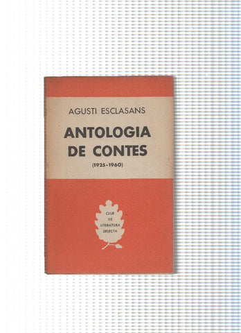 Club de la literatura Selecta: Antologia de contes ( 1923-1960 )