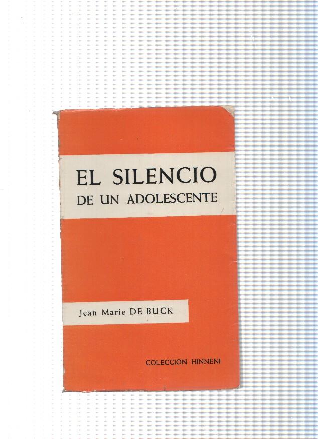 coleccion Hinneni numero 18: El silencio de un adolescente