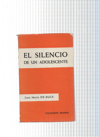 coleccion Hinneni numero 18: El silencio de un adolescente