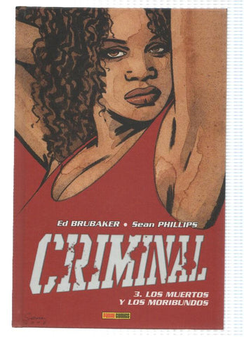 CRIMINAL, Numero 03: LOS MUERTOS Y LOS MORIBUNDOS - Ed Brubaker, Sean Phillips / Tapa Dura (Panini 2008) 