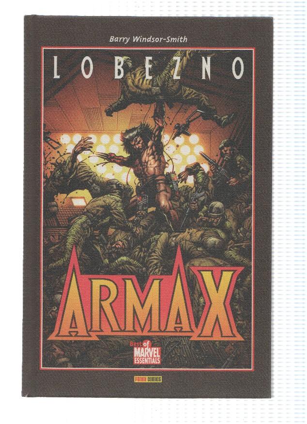 Best of Marvel Essentials: LOBEZNO / ARMA X - Barry Windsor-Smith / Tapa Dura (Panini 2008) 