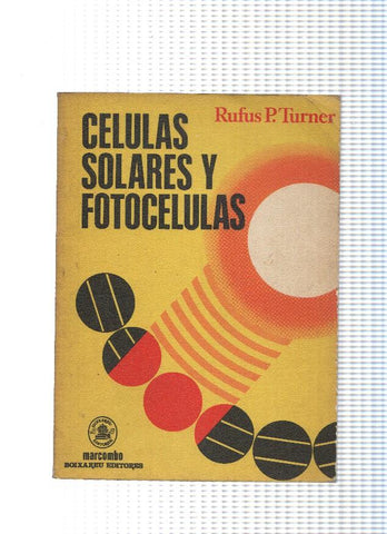 Coleccion Marcombo: Celulas solares y fotocelulas
