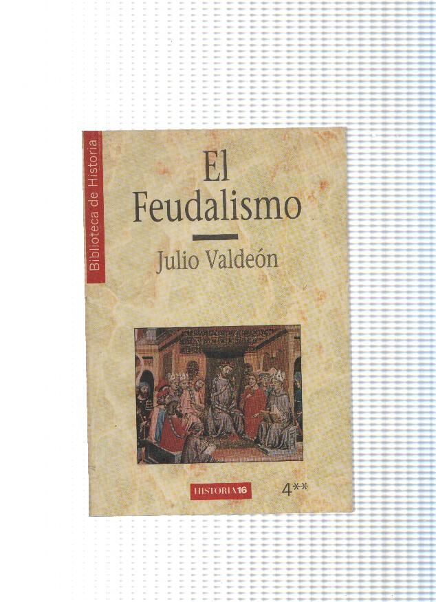 Biblioteca de Historia numero 04 : El Feudalismo
