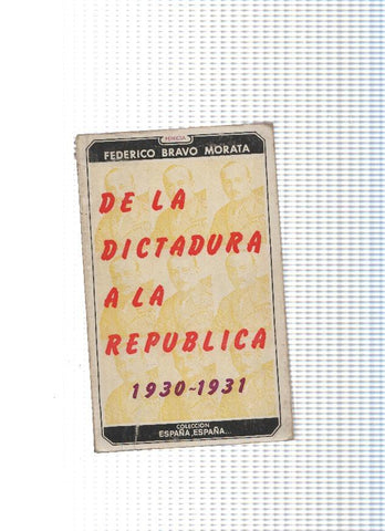 De la Dictadura a la Republica ( 1930-1931 )