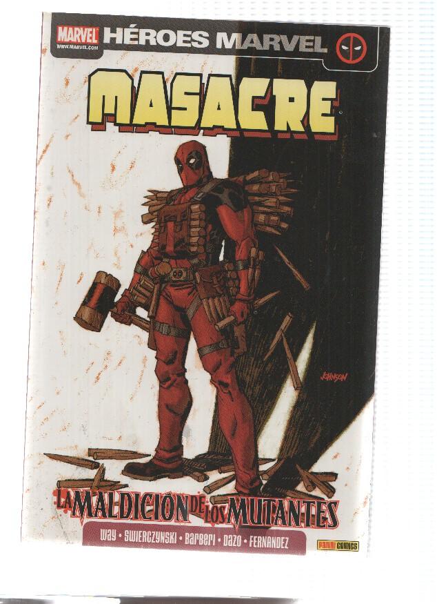 Heroes Marvel: MASACACRE, Numero 8: La Maldicion de los Mutantes - Daniel Way (Panini 2011)