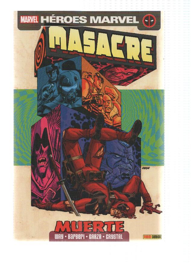 Heroes Marvel: MASACACRE, Numero 13: Muerte - Daniel Way (Panini 2011)