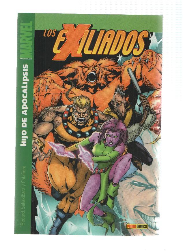 LOS EXILIADOS, Numero 13: Hijo de Apocalipsis - Tony Bedard (Panini 2008)