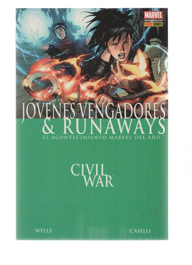 CIVIL WAR: JOVENES VENGADORES & RUNAWAYS - Zeb Wells (Panini 2007)