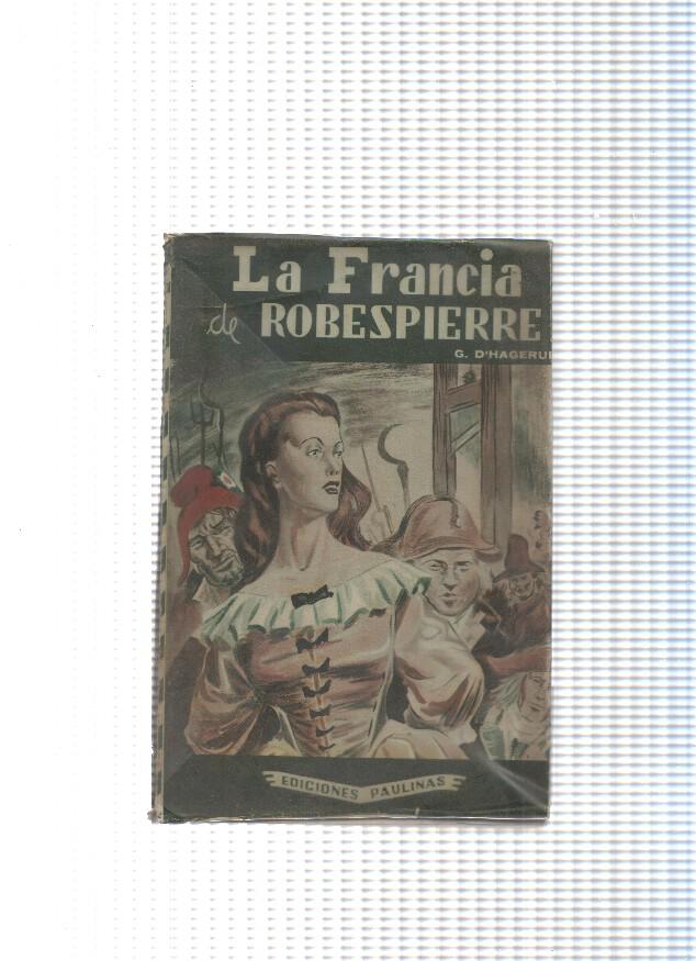 coleccion juventus : La Francia de Robespierre