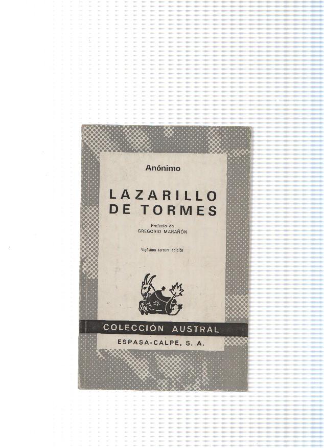 Coleccion Austral numero 156 : Lazarillo de Tormes ( Vigesimo tercera edicion 1976 )