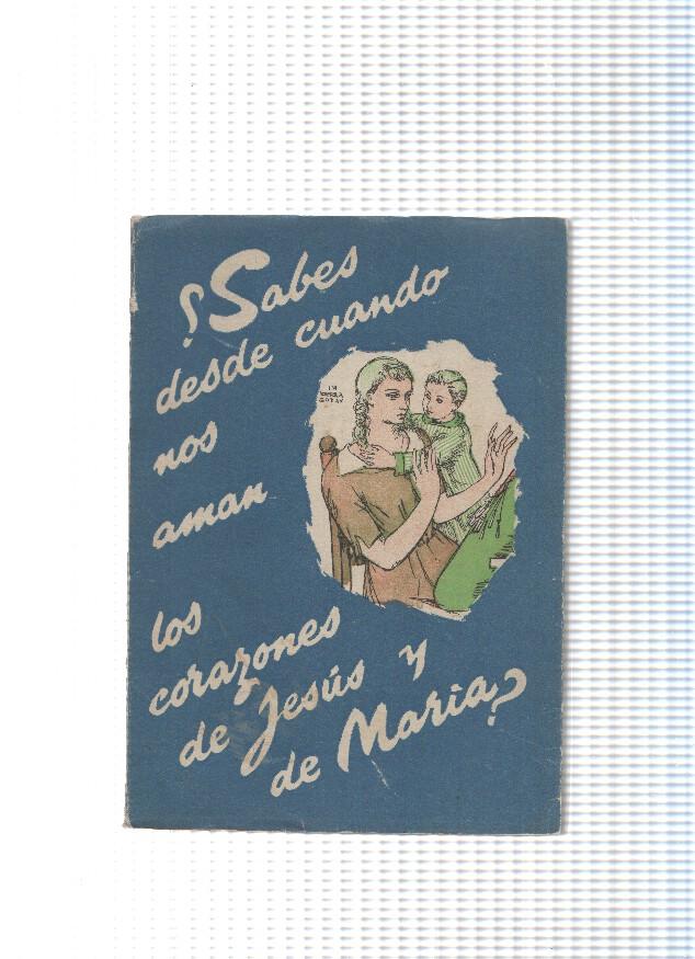 Sabes desde cuando nos aman los corazones de Jesus y de Maria ?