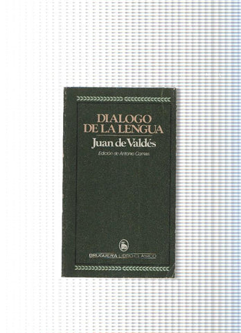 Libro clasico num- 103: Dialogo de la lengua