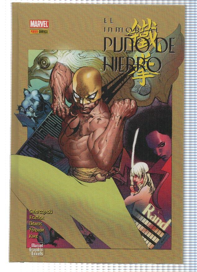 Marvel Graphic Novels: EL INMORTAL PUÑO DE HIERRO: Libro 04 - Duane Swierczynski (Panini 2010)