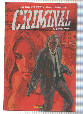 CRIMINAL, Numero 01: COBARDE - Ed Brubaker (Panini 2008)