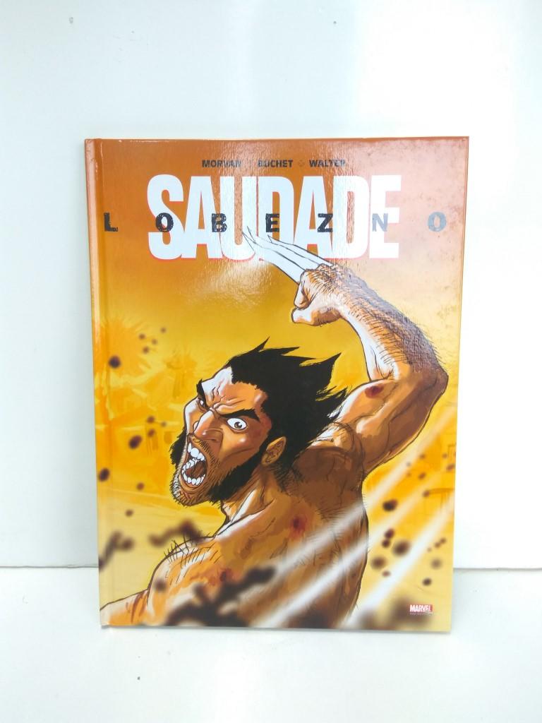 LOBEZNO: SAUDADE - Jean-David Morvan (Panini 2006)