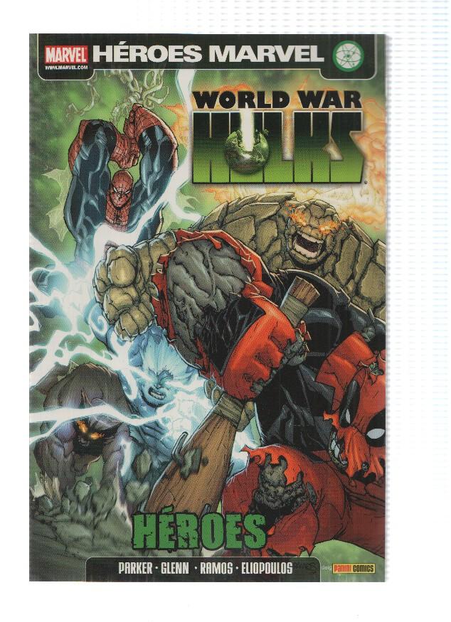 Heroes Marvel: WORLD WAR HULK: HEROES - Jeff Parker (Panini 2010)