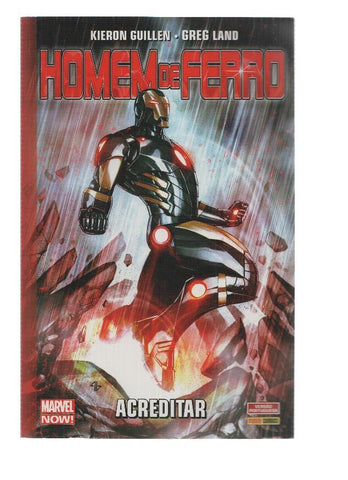 HOMEM DE FERRO, Numero 01: Acreditar - Kieron Guillen (Panini 2014)