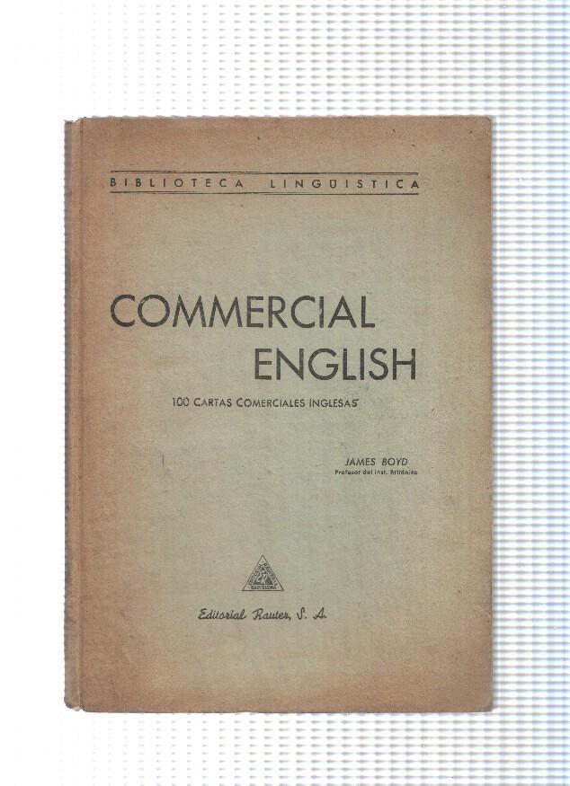 Biblioteca Linguistica: Comercial English. 100 cartas comerciales inglesas