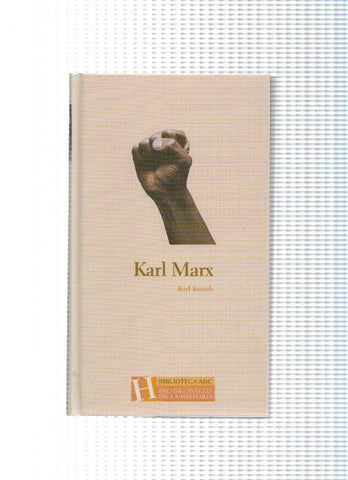 Biblioteca ABC protagonistas de la Historia numero 21 : Karl Marx