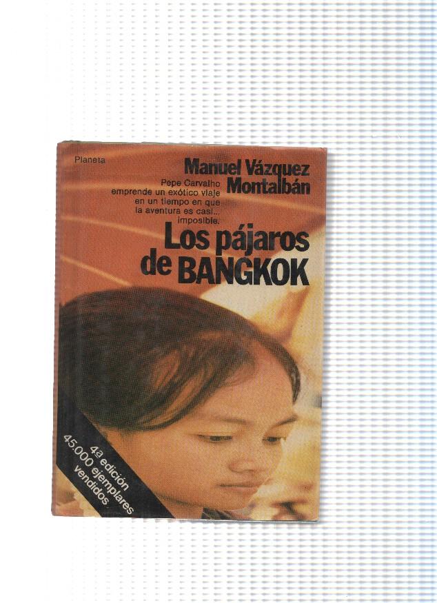 Autores Españoles e Hispanoamericanos: Los pajaros de Bangkok