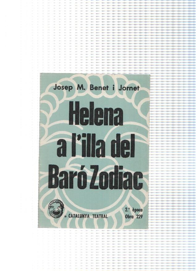 Catalunya teatral, segunda epoca obra 229: Helena a l illa del Baro Zodiac