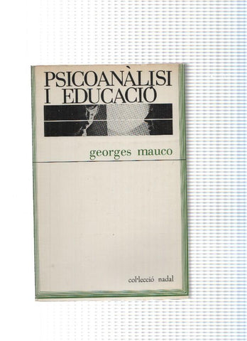 col leccio nadal numero 35: Psicoanalisi i educacio