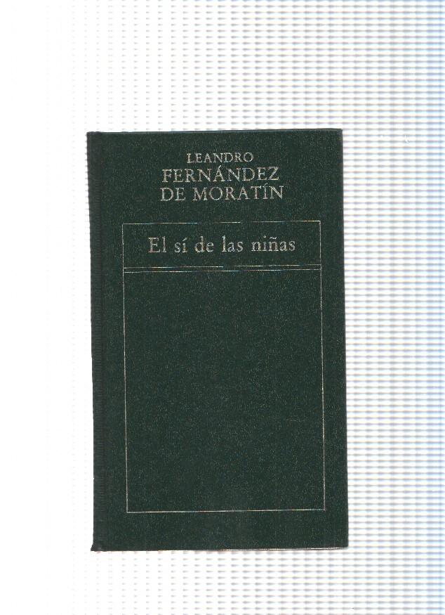Hisitoria de la Literatura Española numero 85: El si de las niñas