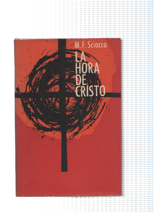 Biblioteca Filosofica numero 07: La hora de Cristo