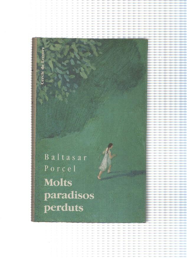 Molts paradisos perduts
