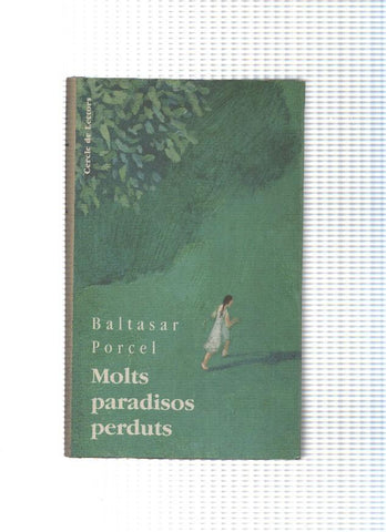 Molts paradisos perduts