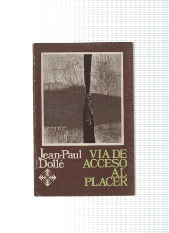 Via de acceso al placer