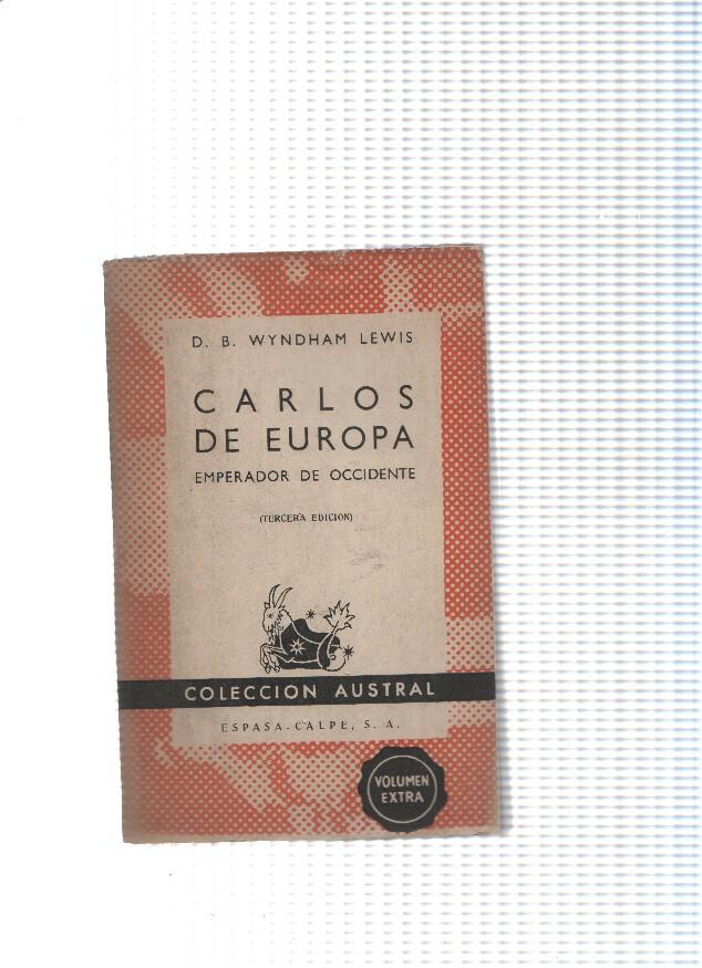 Coleccion Austral numero 42: Carlos de Europa. Emperador de Occidente