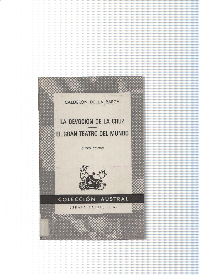 Coleccion Austral numero 384: La devocion De La Cruz-El gran teatro del mundo