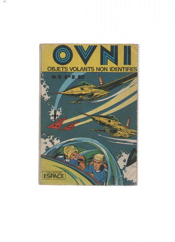 Collection ESPACE: OVNI SUPER, Objects Volants non Identifies. ESPACE Mensuel 5, 6, 7 y 8