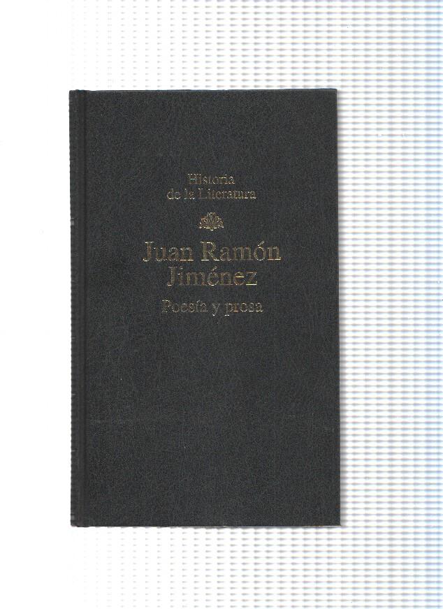 Hisitoria de la Literatura num. 72: Juan Ramon Jimenez, Poesia y prosa