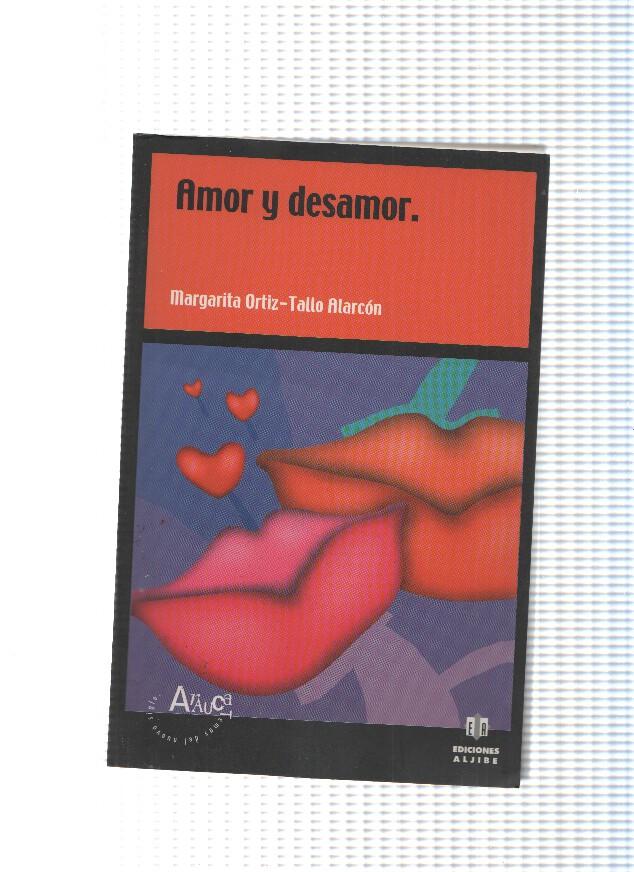 coleccion Arauca numero 06: Amor y desamor