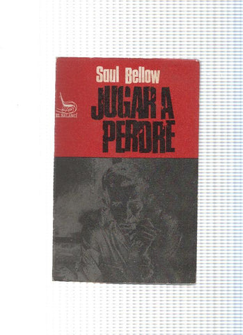 Coleccion El Balanci numero 63: Jugar a perdre