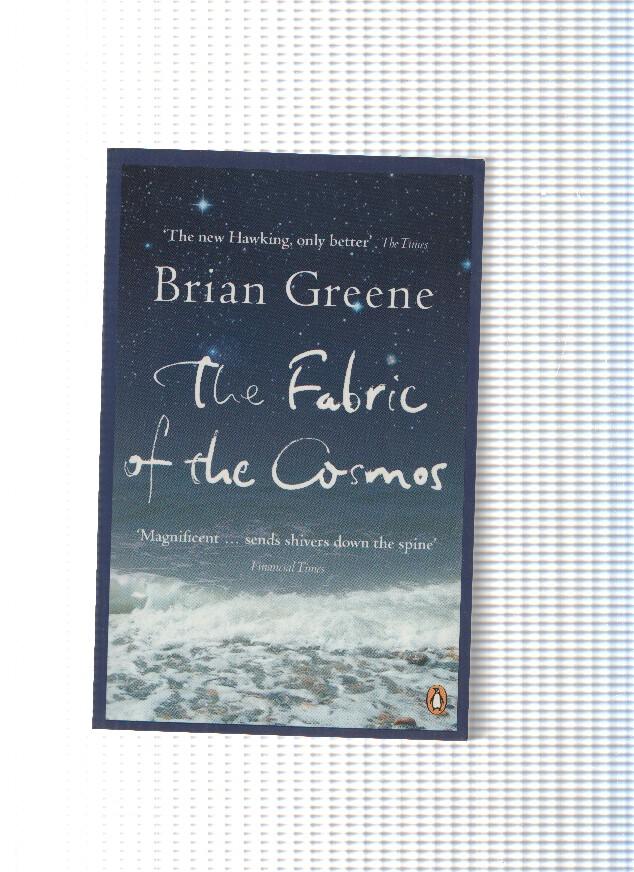The fabric of the cosmos