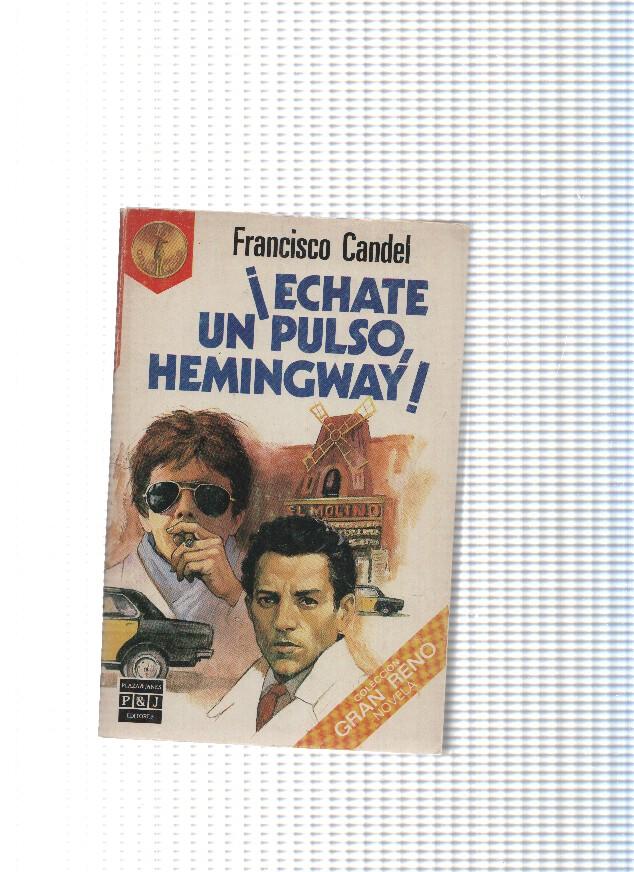 colecion Gran Reno numero 61: Echate un pulso, Hemingway