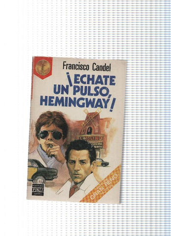 colecion Gran Reno numero 61: Echate un pulso, Hemingway